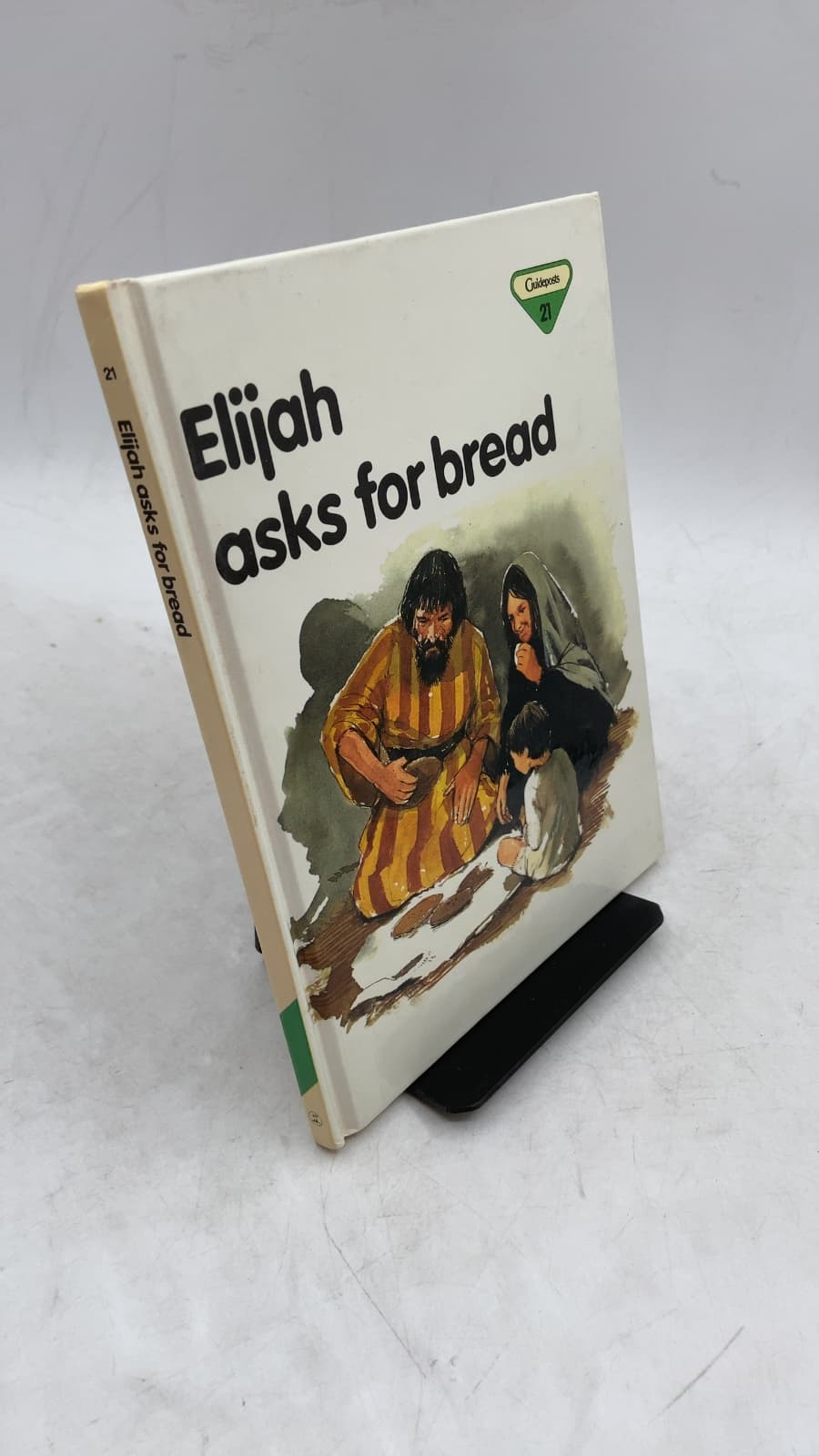 Elijah asks for bread by Penny Frank - front cover