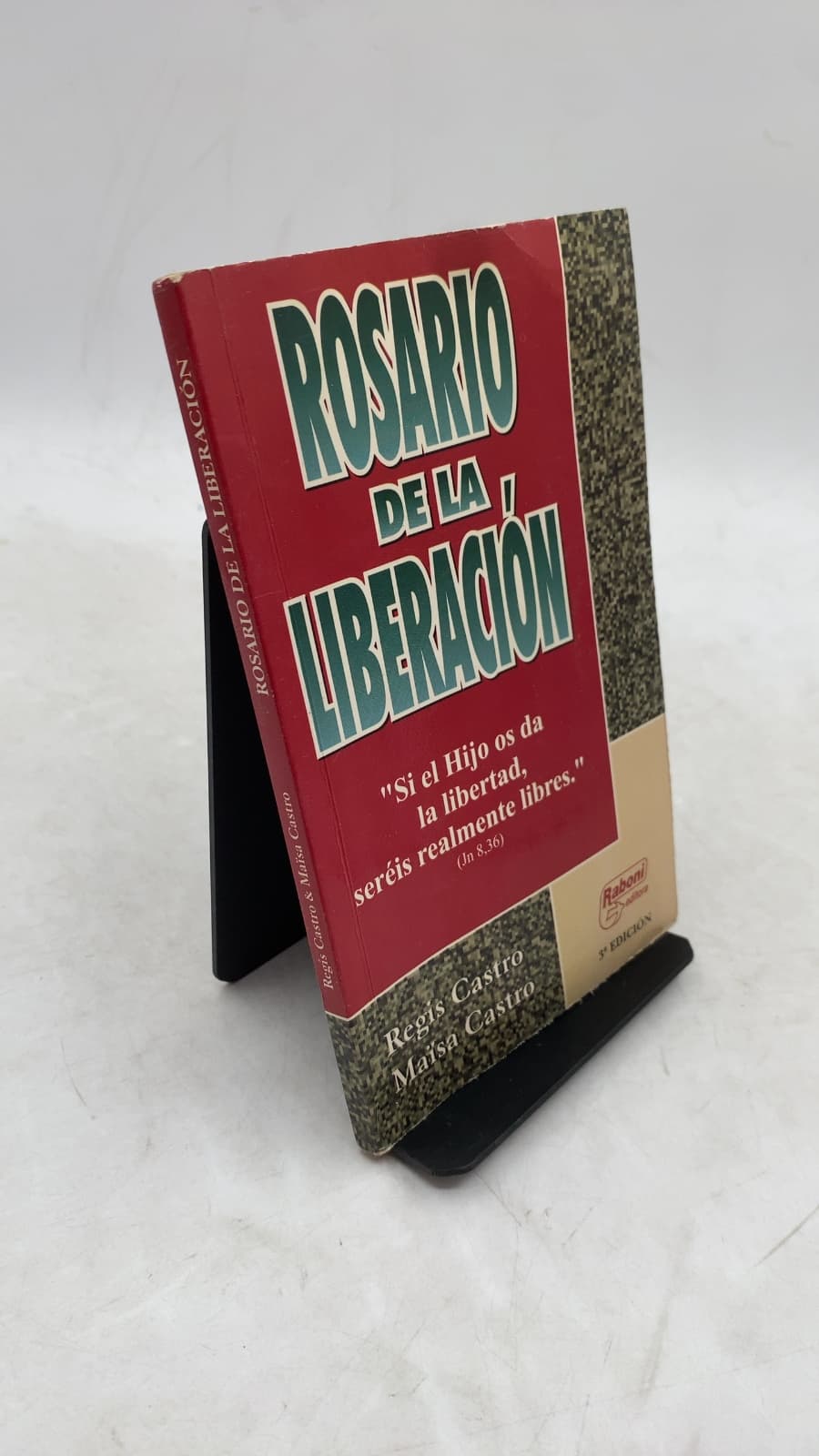 Rosario DE LA Liberación by Regis Castro & Maïsa Castro - front cover