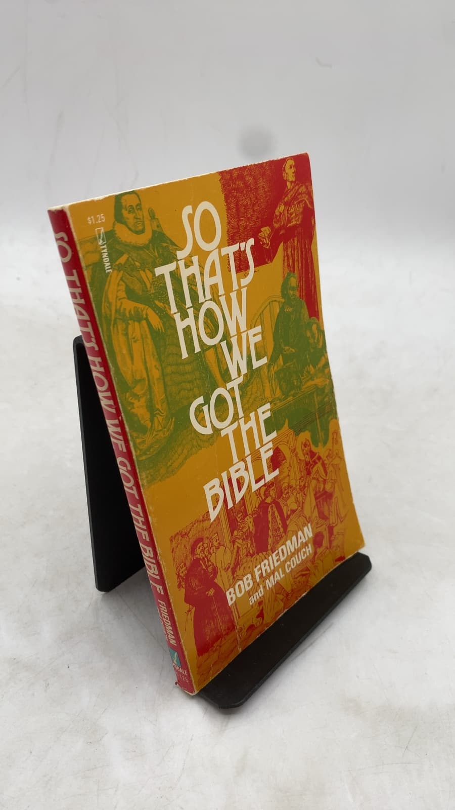 So That's How We Got the Bible by Bob Friedman and Mal Couch - front cover