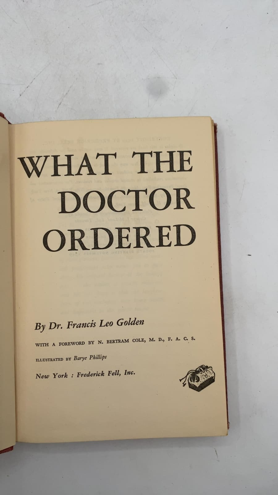 What THE Doctor Ordered by Dr. Francis Leo Golden - title page