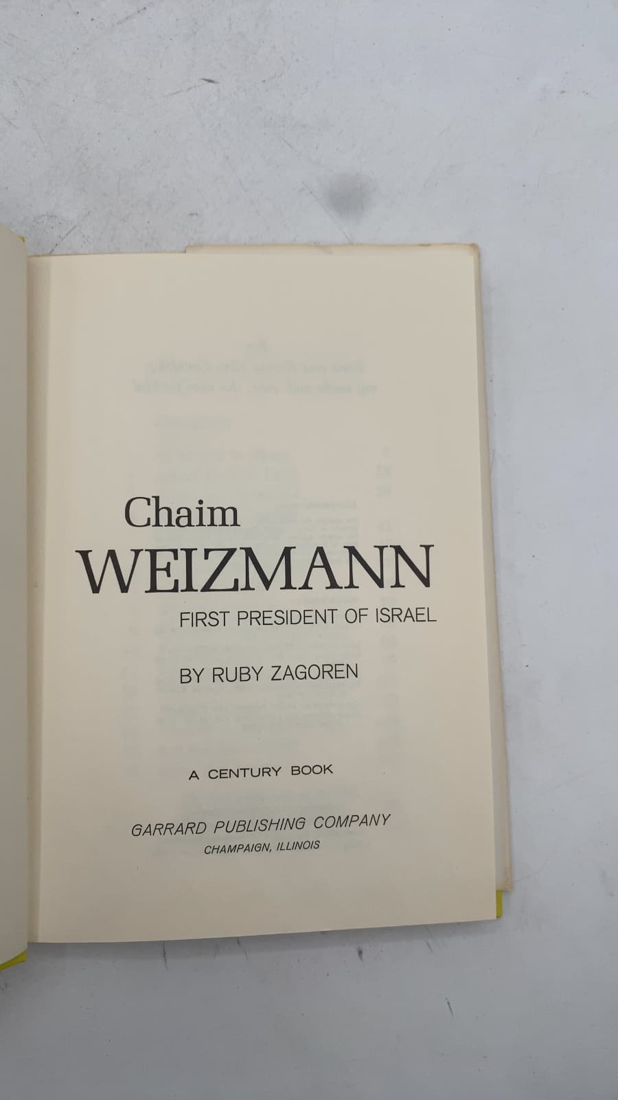 Chaim Weizmann: First President of Israel by Ruby Zagoren - title page