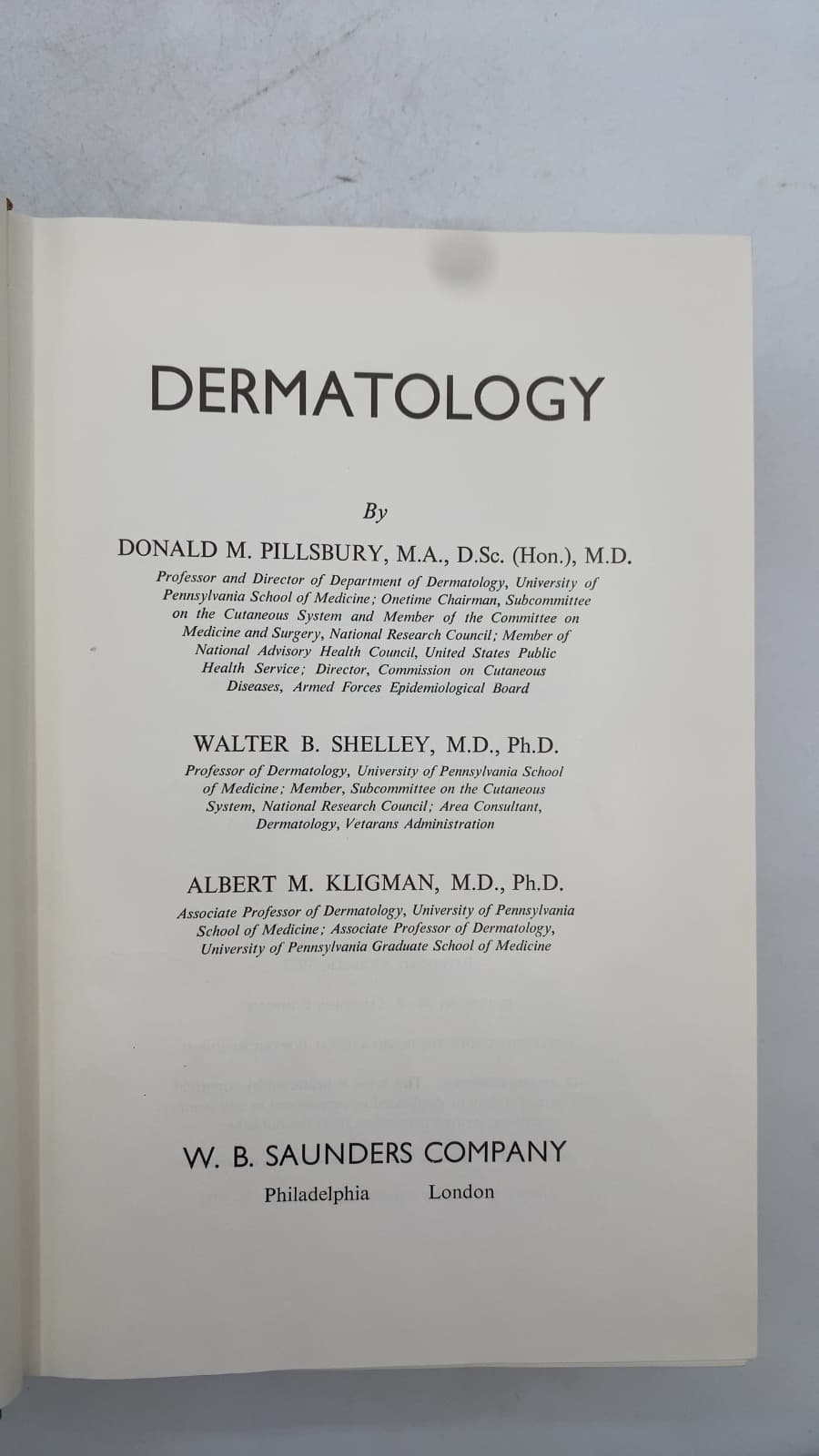 Dermatology by Donald M. Pillsbury, Walter B. Shelley, Albert M. Kligman - title page