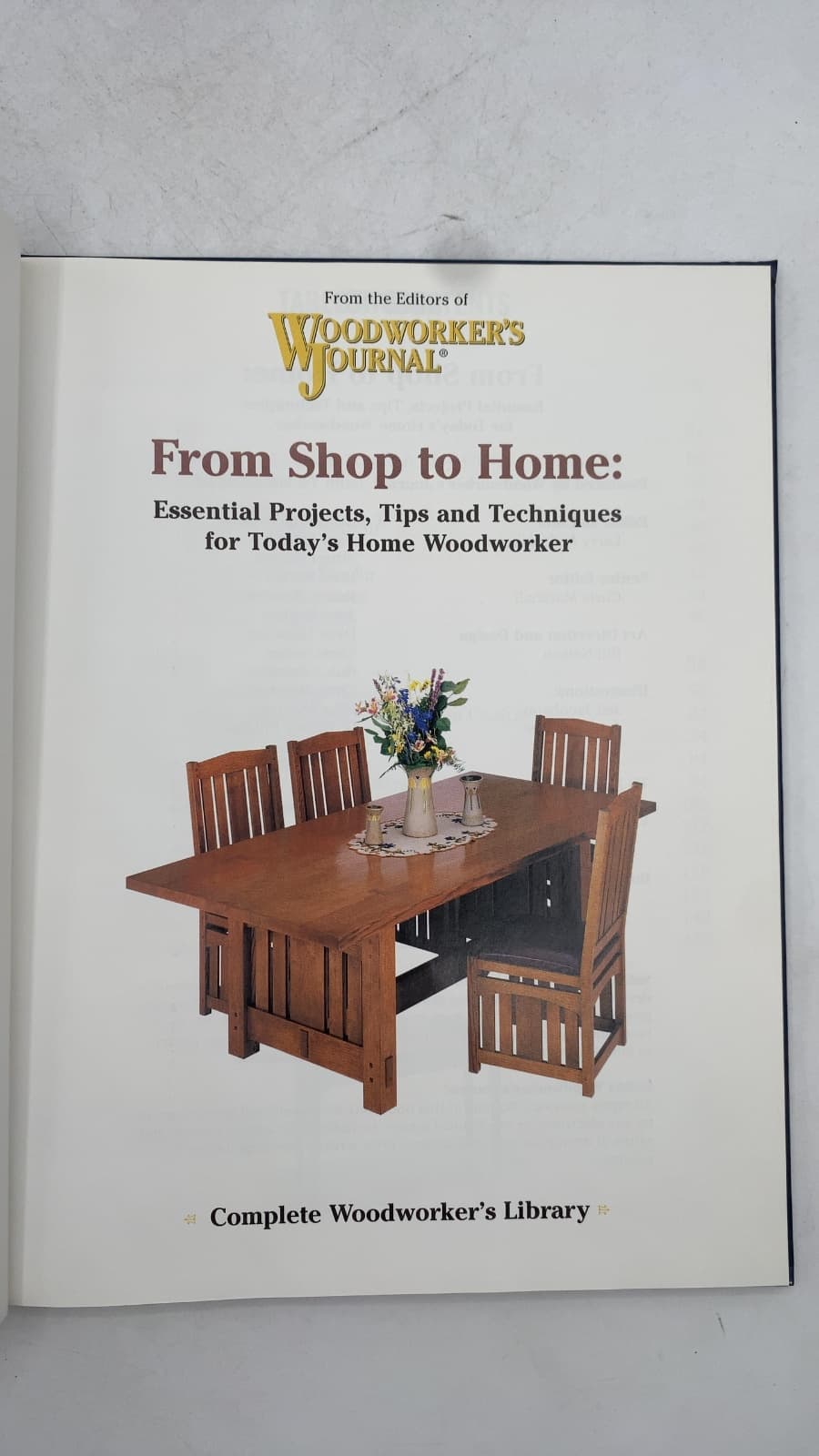 From Shop to Home: Essential Projects, Tips and Techniques for Today's Home Woodworker by Editors of Woodworker's Journal - title page