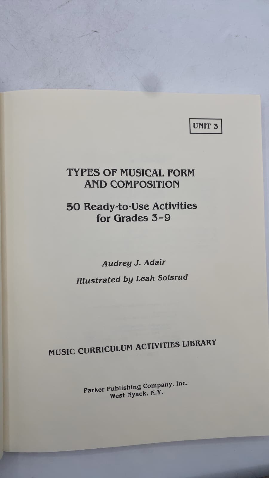 Types of Musical Form and Composition: 50 Ready-to-Use Activities for Grades 3-9 by Audrey J. Adair - title page