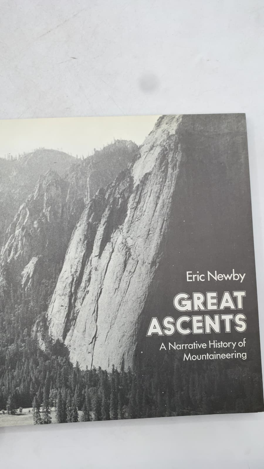 Great Ascents: A Narrative History of Mountaineering by Eric Newby - title page