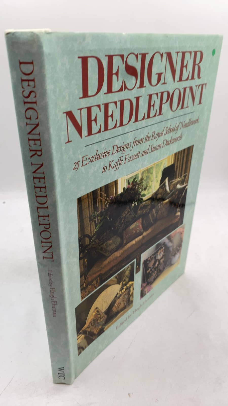 Designer Needlepoint: 25 Exclusive Designs from the Royal School of Needlework to Kaffe Fassett and Susan Duckworth by Edited by Hugh Ehrman - front cover