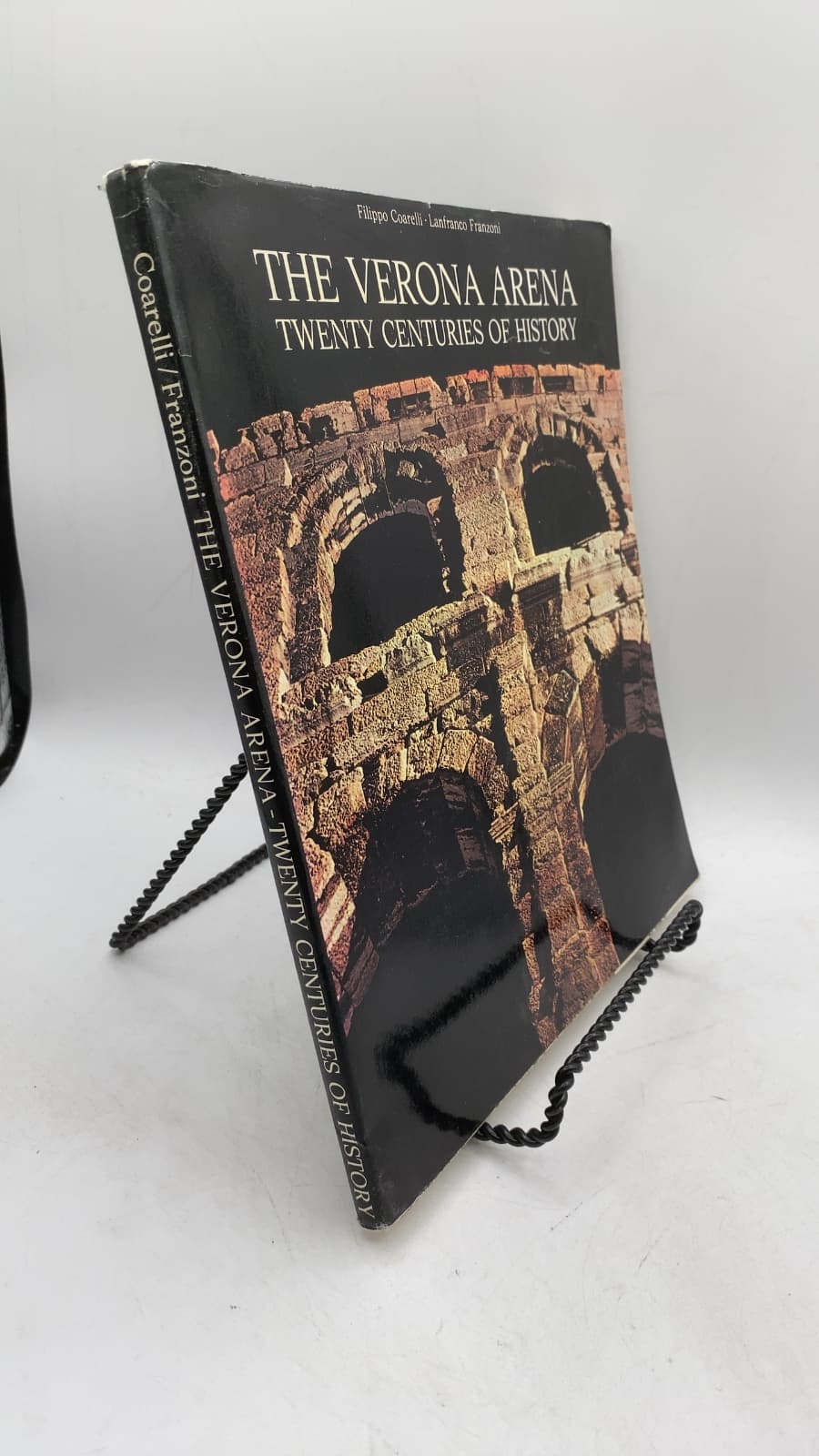 THE Verona Arena Twenty Centuries OF History by Filippo Coarelli - Lanfranco Franzoni - front cover