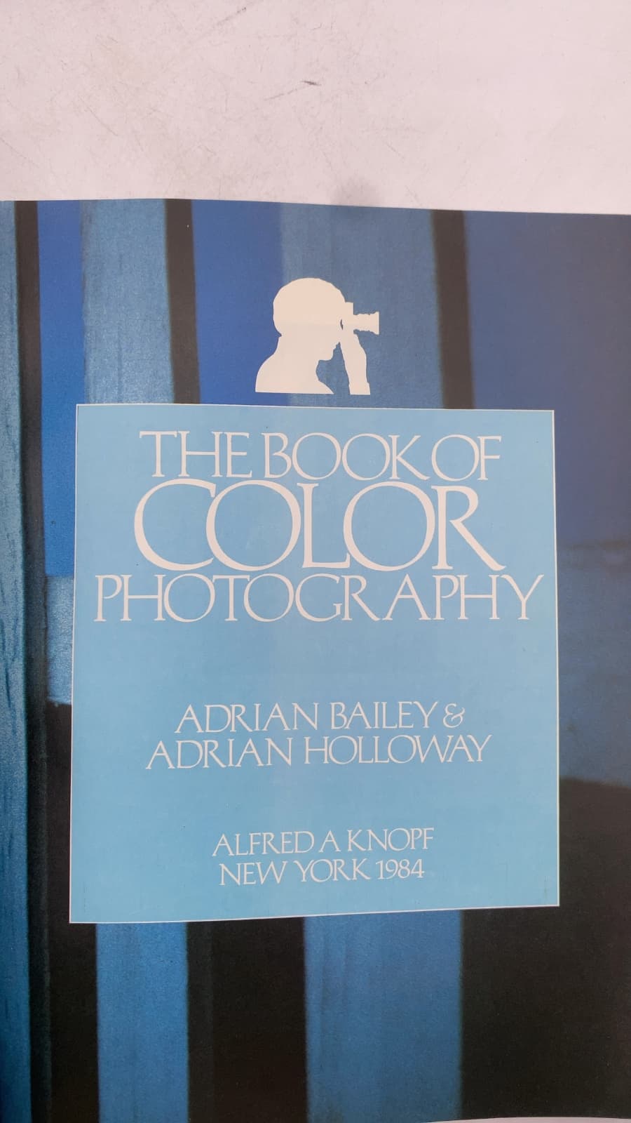The Book of Color Photography by Adrian Bailey & Adrian Holloway - title page
