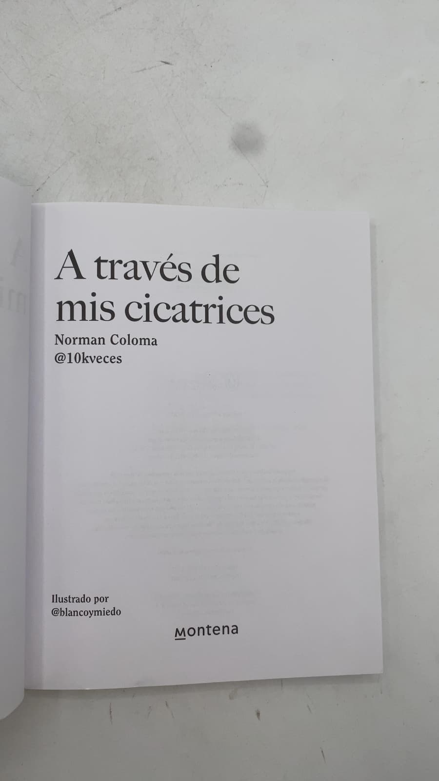 A través de mis cicatrices by Norman Coloma @10kveces - title page