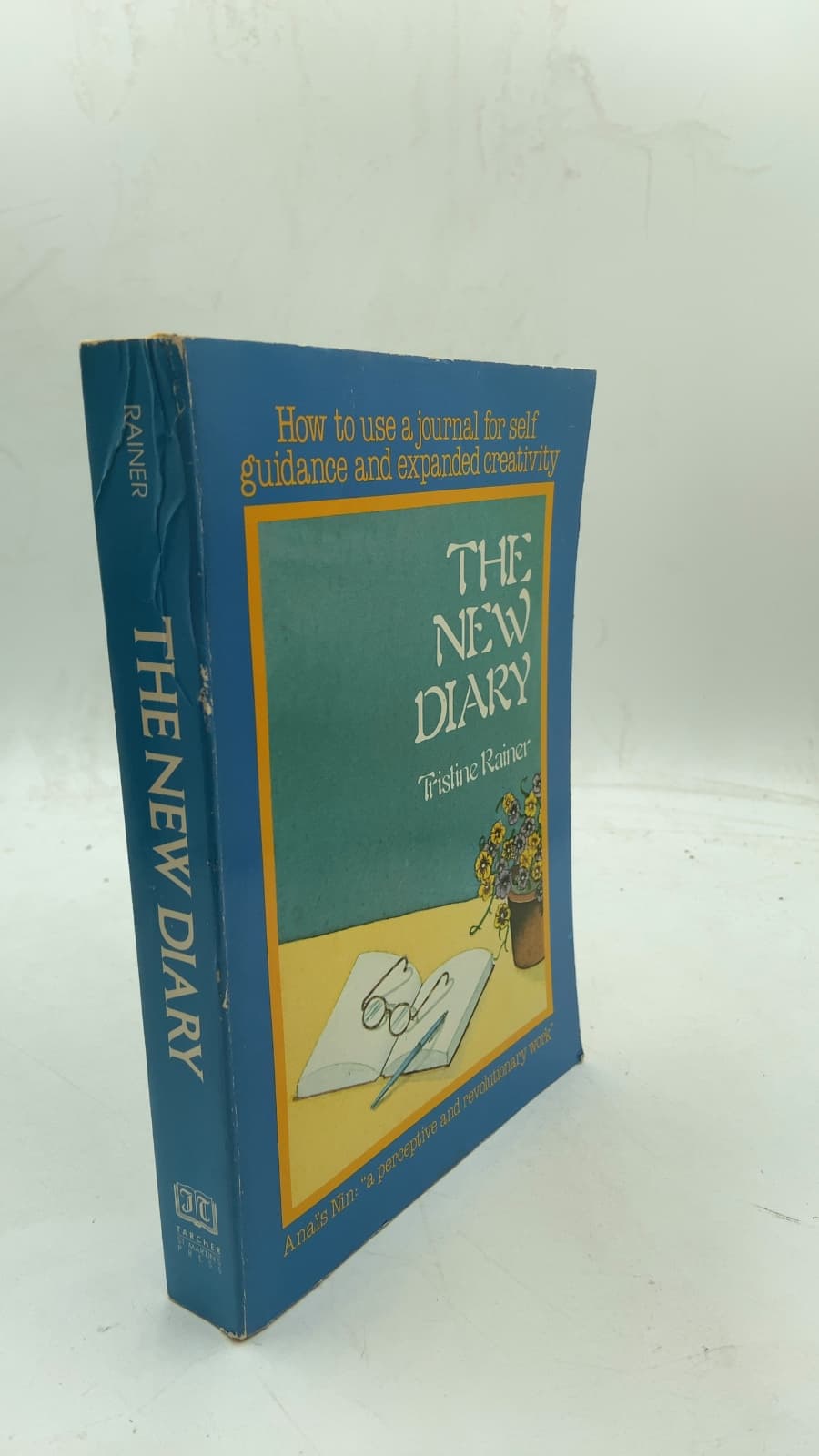 The New Diary: How to use a journal for self-guidance and expanded creativity by Tristine Rainer - front cover