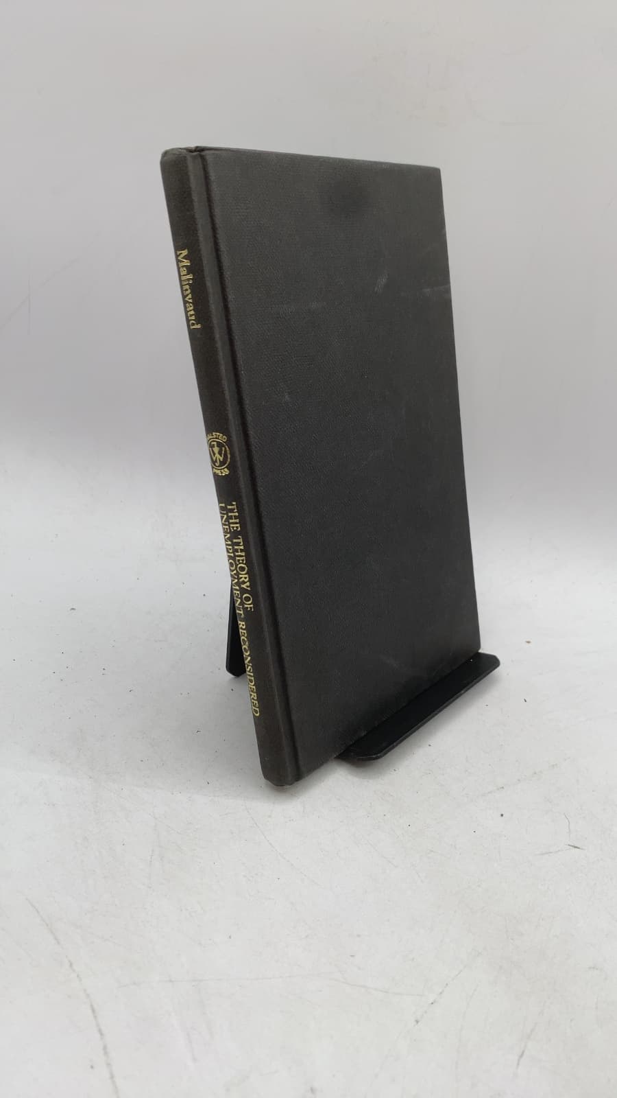 The Theory of Unemployment Reconsidered by E. Malinvaud - front cover