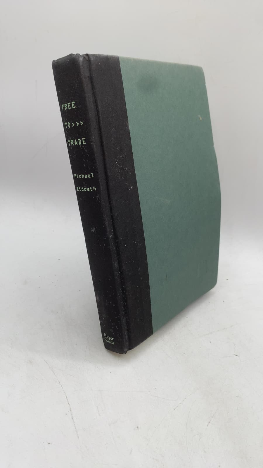 Free TO Trade by Michael Ridpath - front cover
