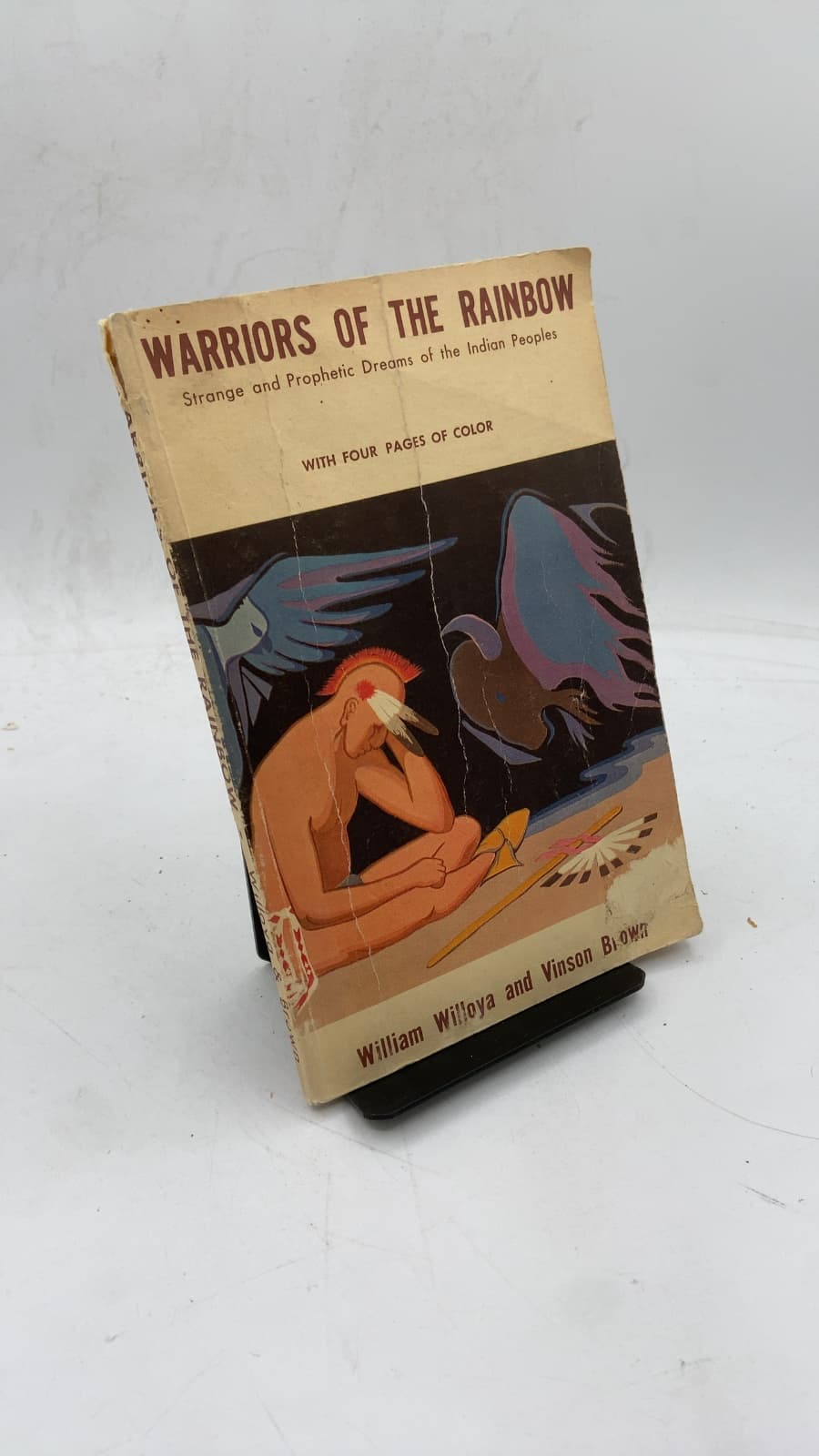 Warriors of the Rainbow: Strange and Prophetic Indian Dreams by William Willoya and Vinson Brown - front cover
