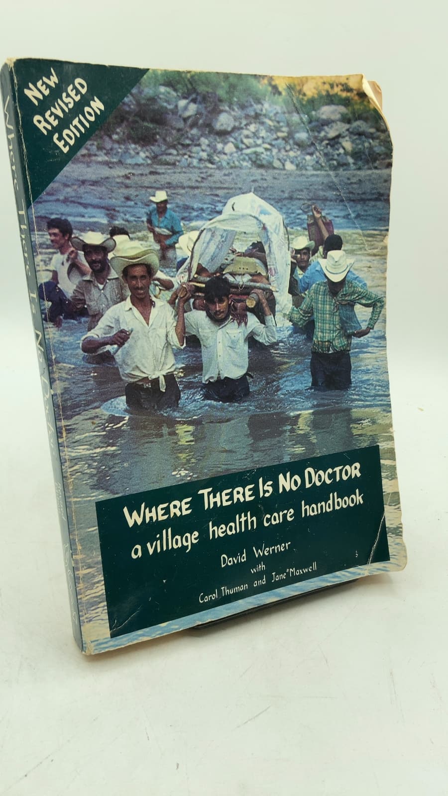 Where There Is No Doctor: A Village Health Care Handbook by David Werner with Carol Thuman and Jane Maxwell - front cover