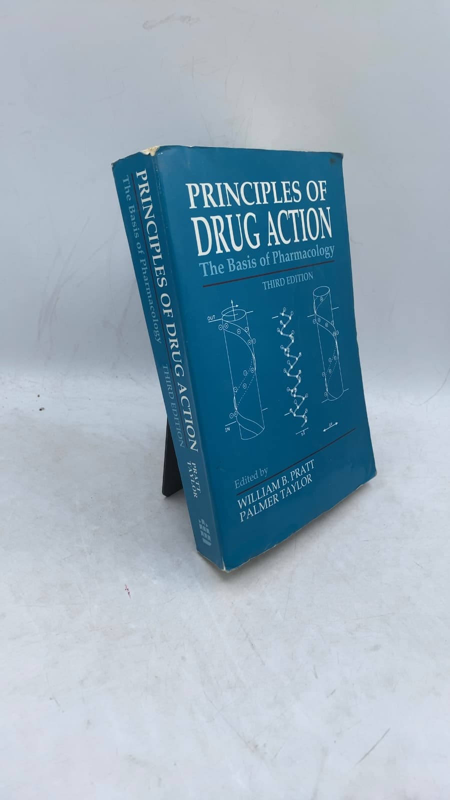 Principles of Drug Action: The Basis of Pharmacology by William B. Pratt, Palmer Taylor - front cover