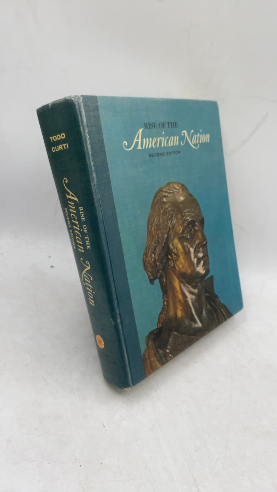 Rise of the American Nation, Second Edition by Lewis Paul Todd and Merle Curti - front cover
