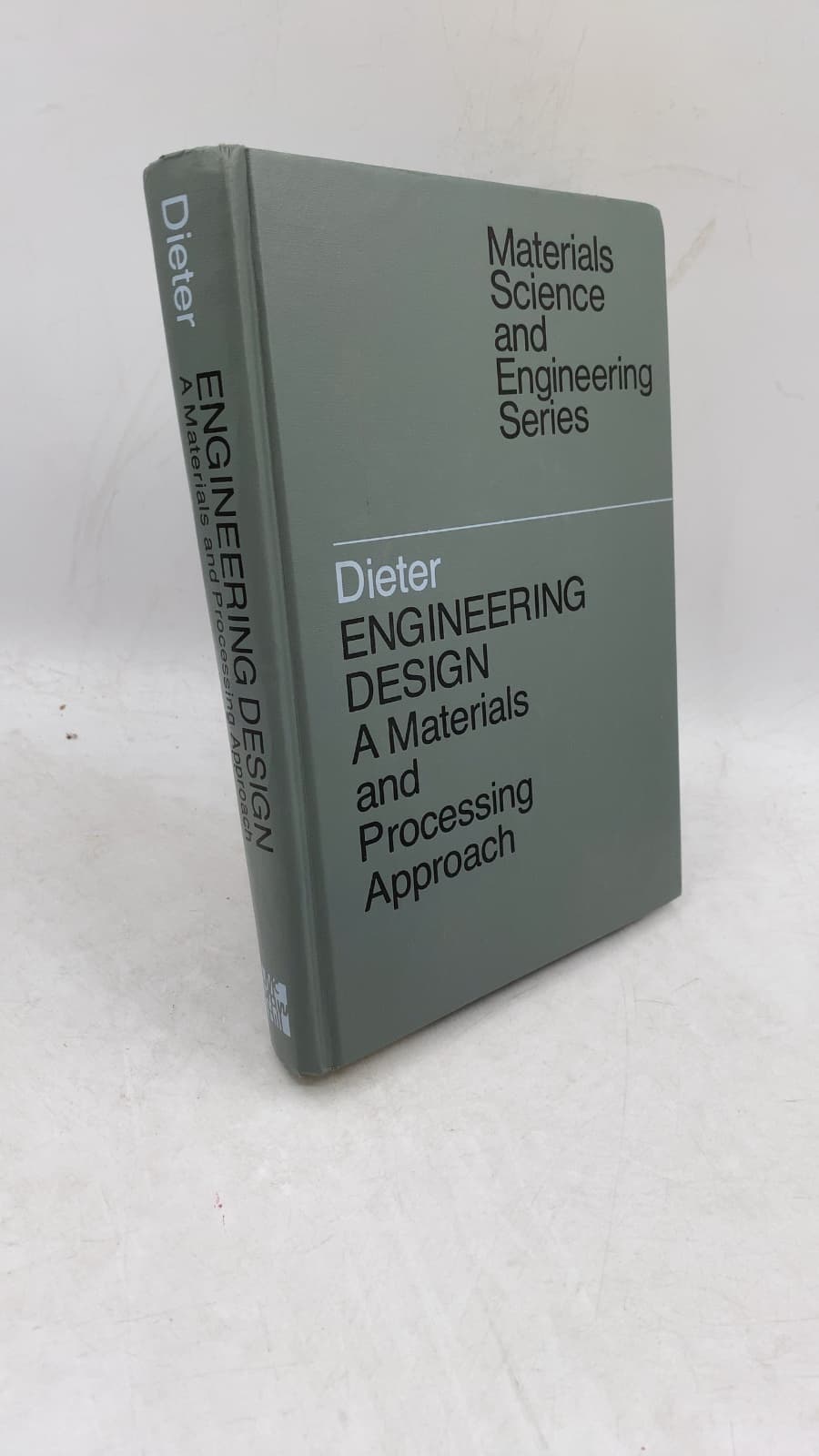 ENGINEERING DESIGN A Materials and Processing Approach by George E. Dieter - front cover