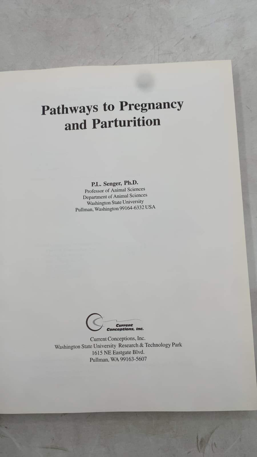 Pathways to Pregnancy and Parturition by P. L. Senger - title page