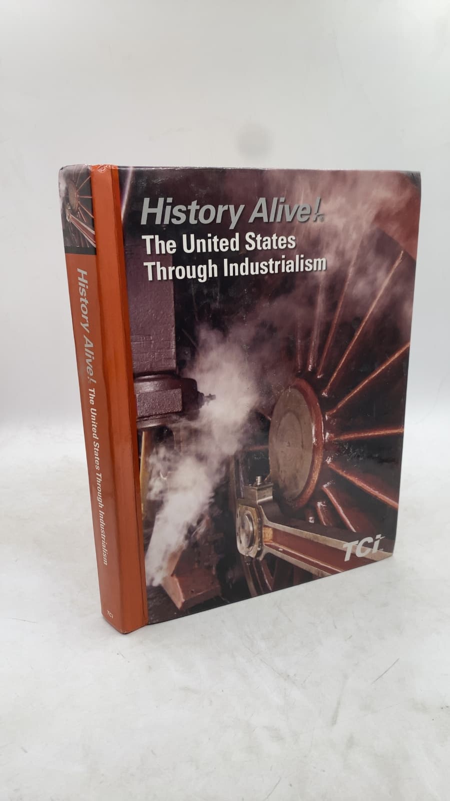 History Alive! The United States Through Industrialism