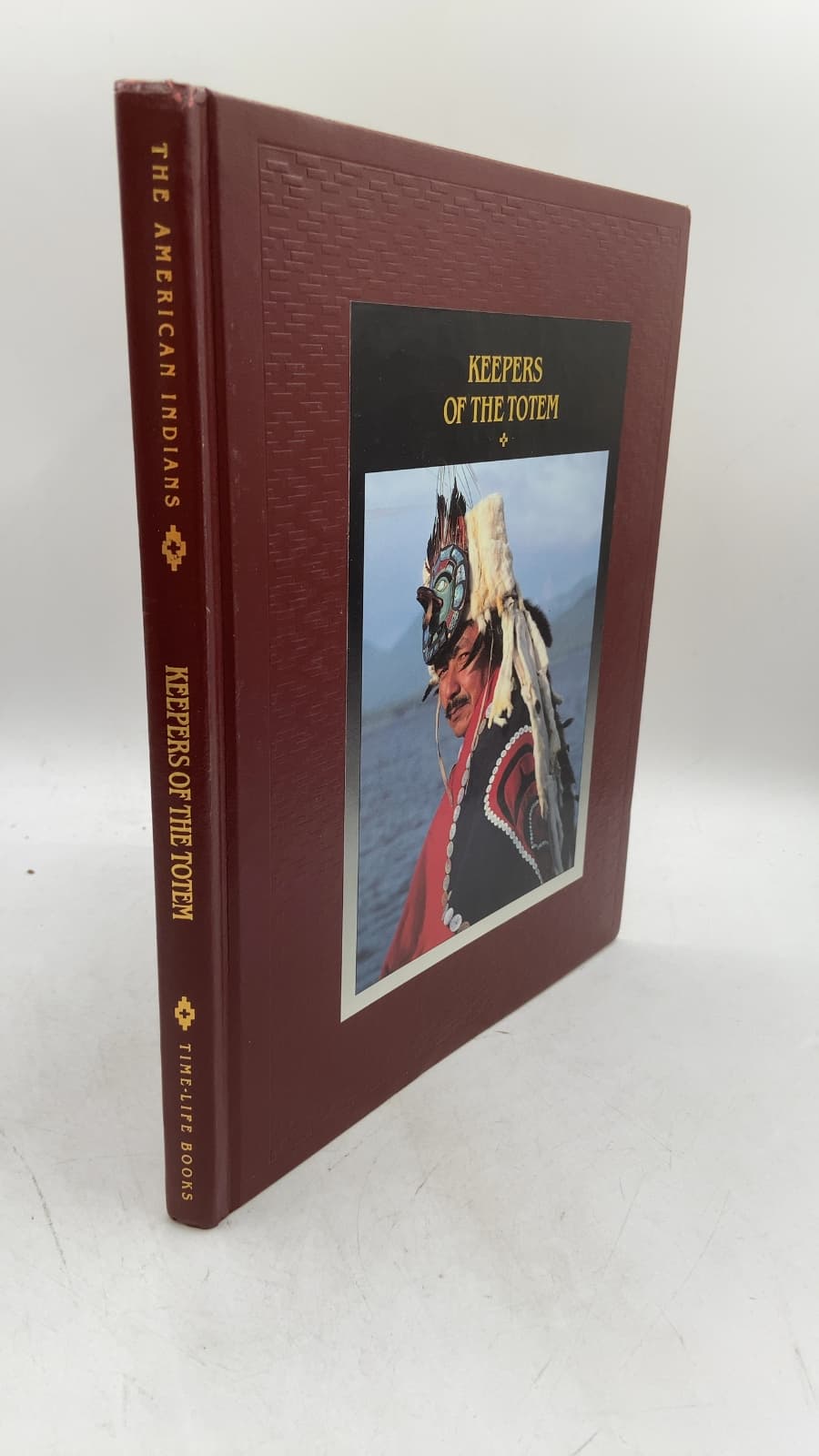 Keepers of the Totem by The Editors of Time-Life Books - front cover