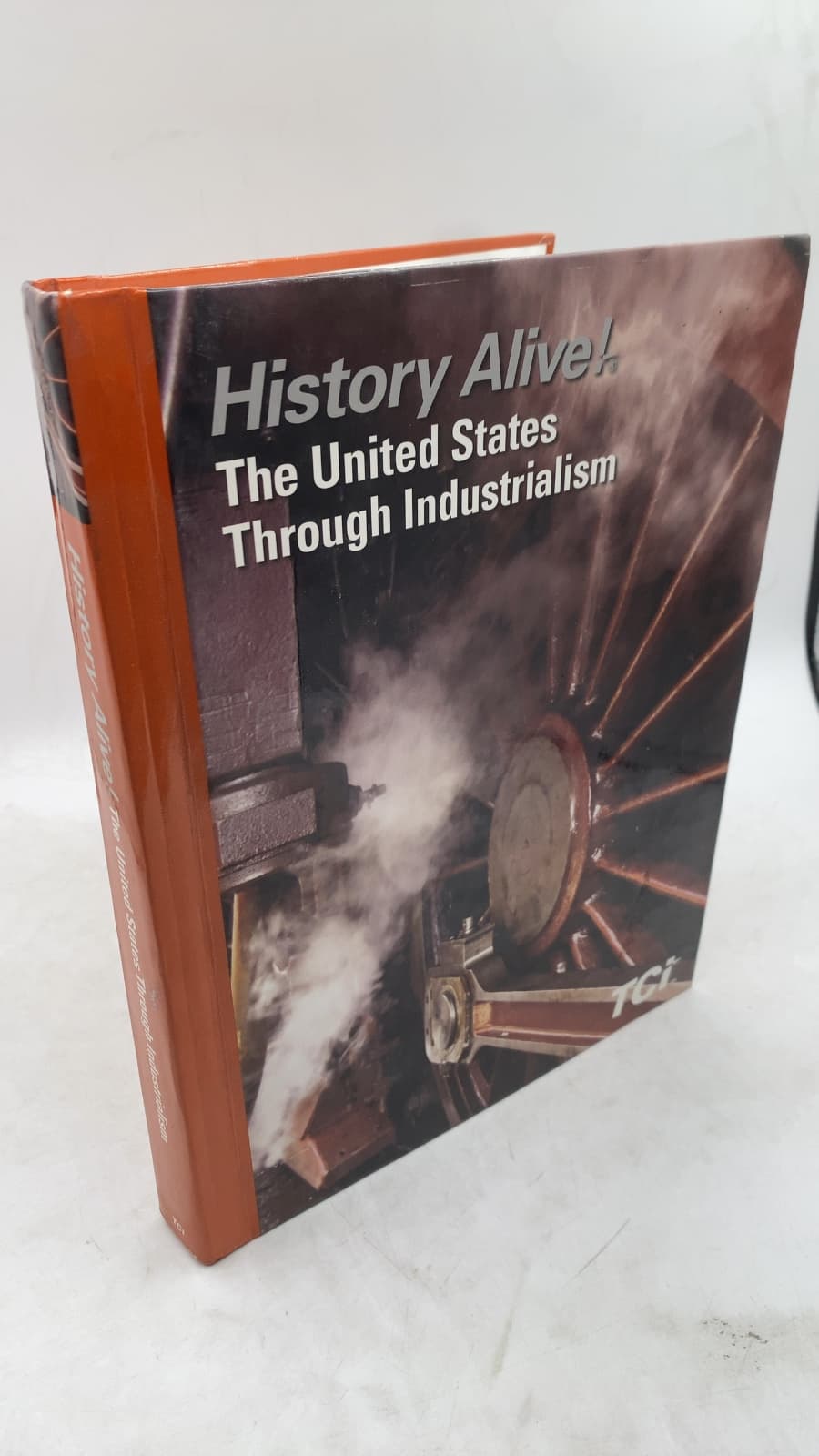 History Alive! The United States Through Industrialism