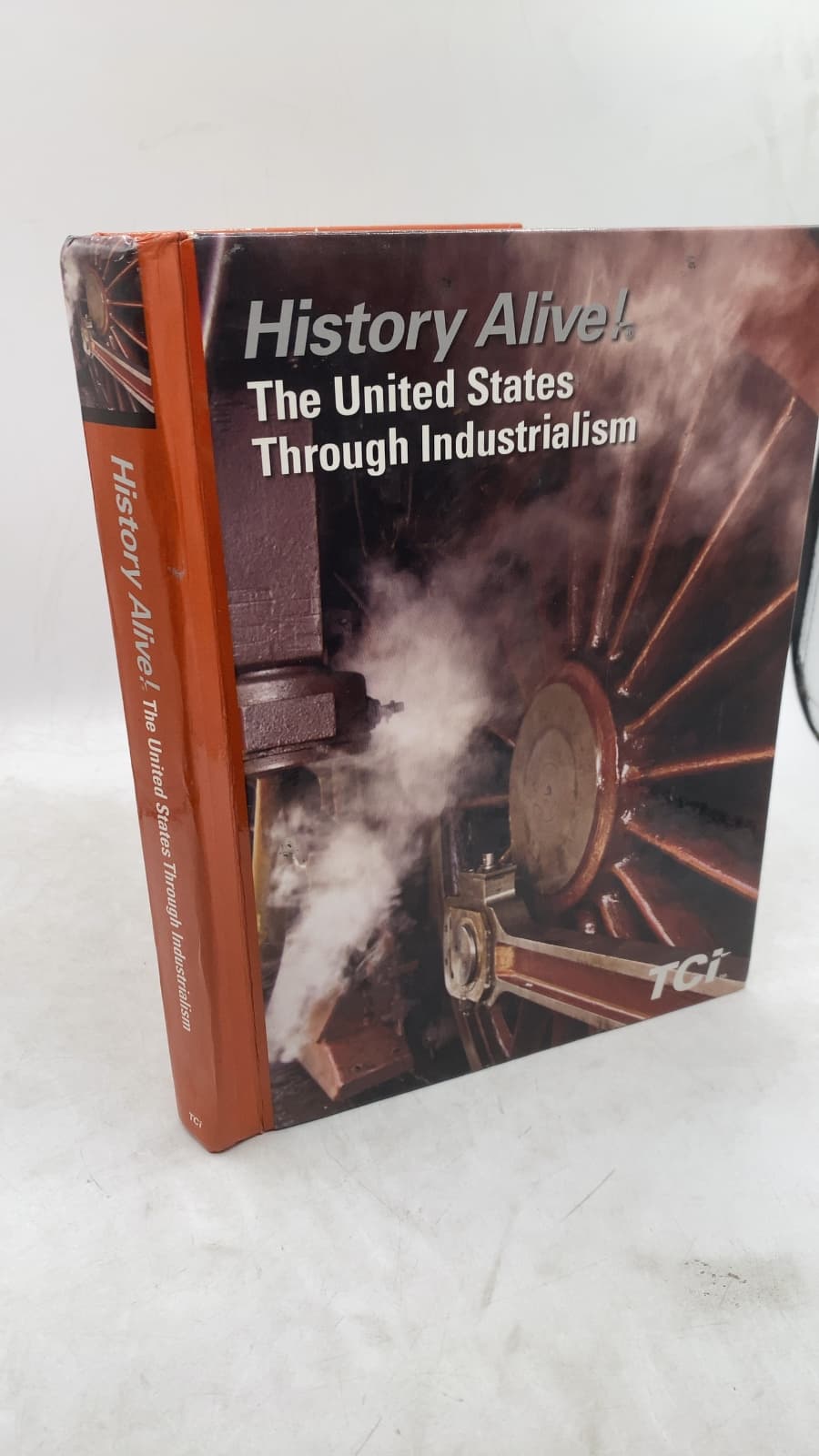 History Alive! The United States Through Industrialism