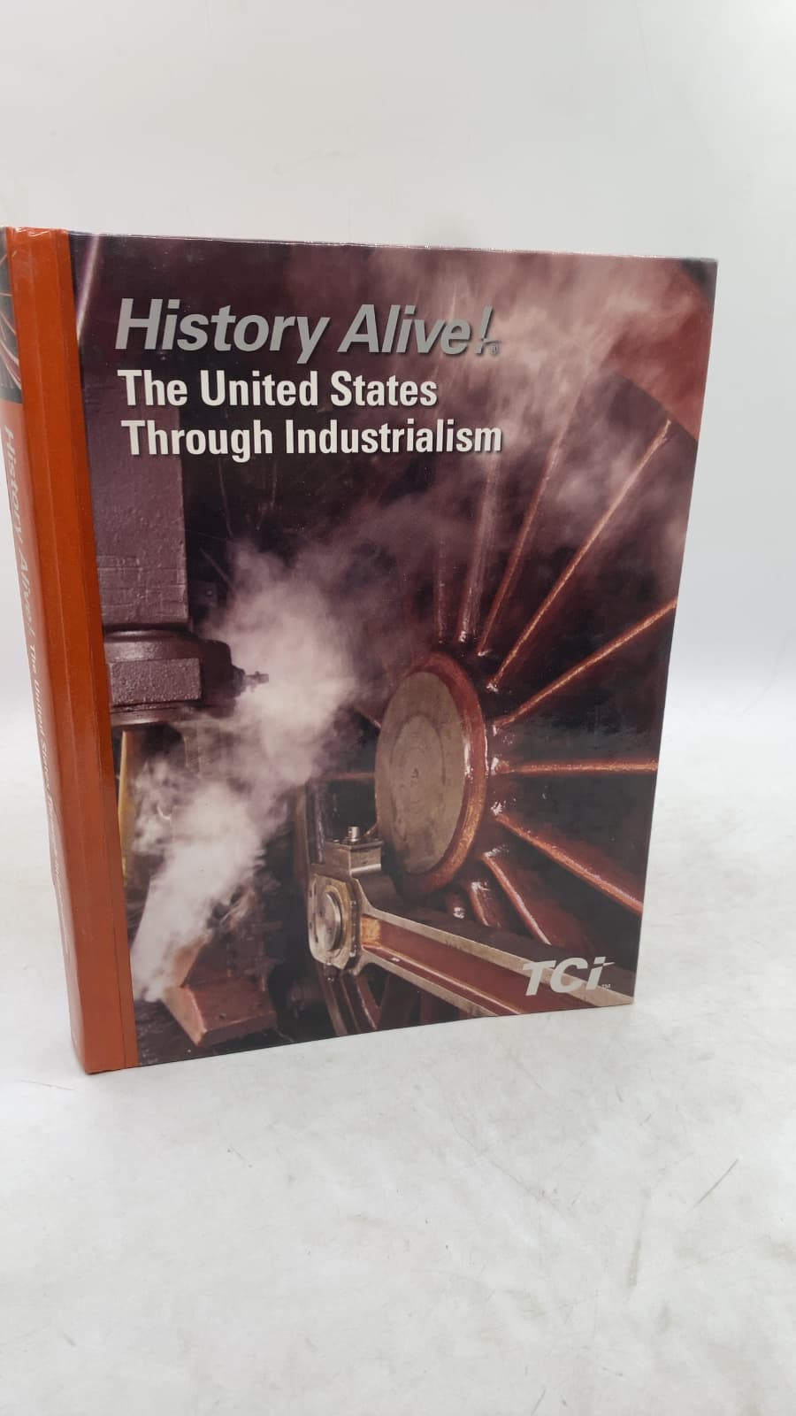 History Alive! The United States Through Industrialism
