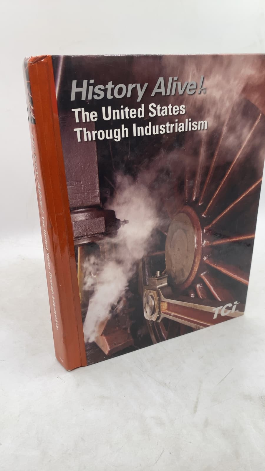 History Alive! The United States Through Industrialism