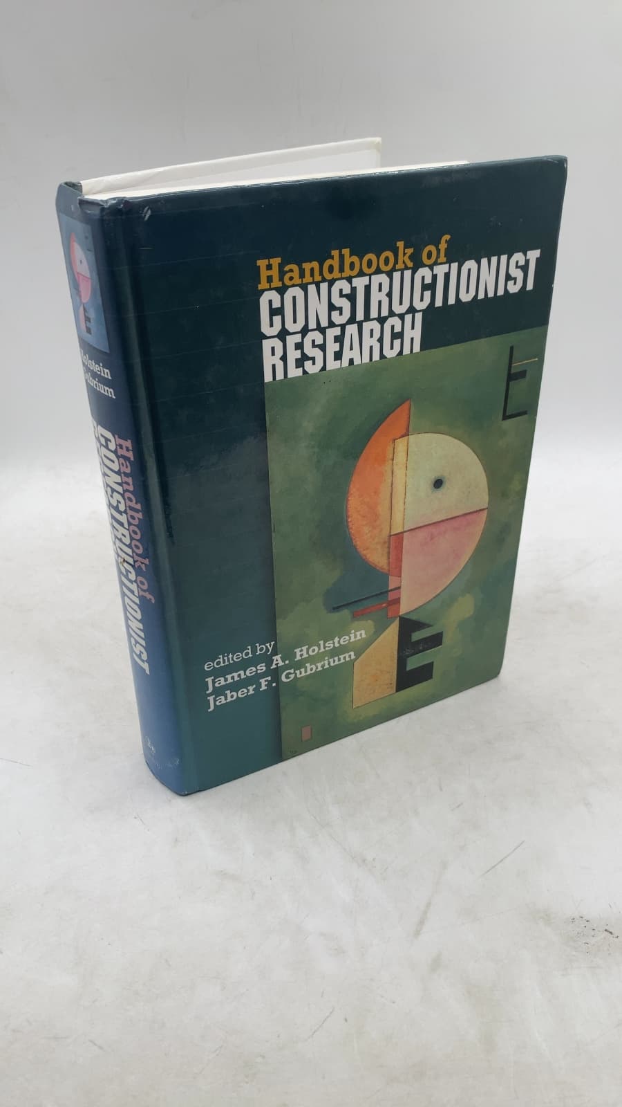 Handbook of Constructionist Research by James A. Holstein and Jaber F. Gubrium (Editors) - front cover