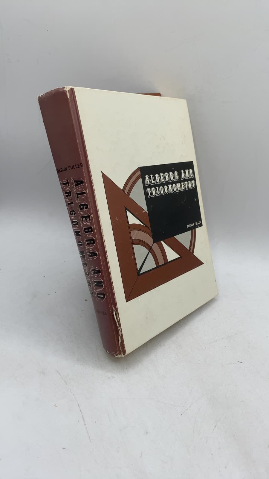 Algebra and Trigonometry by Gordon Fuller - front cover