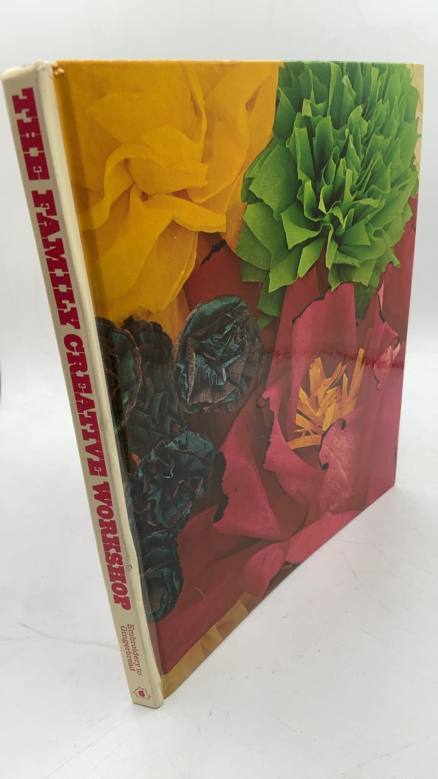 The Family Creative Workshop, Volume 6: Embroidery to Gingerbread by Allen Davenport Bragdon (Editor-in-Chief) - front cover