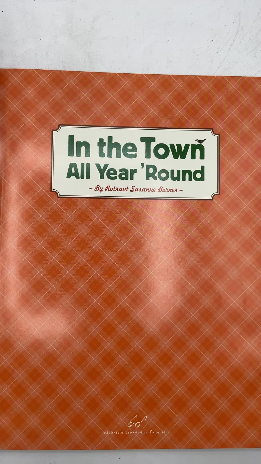 In the Town All Year 'Round by Rotraut Susanne Berner - title page
