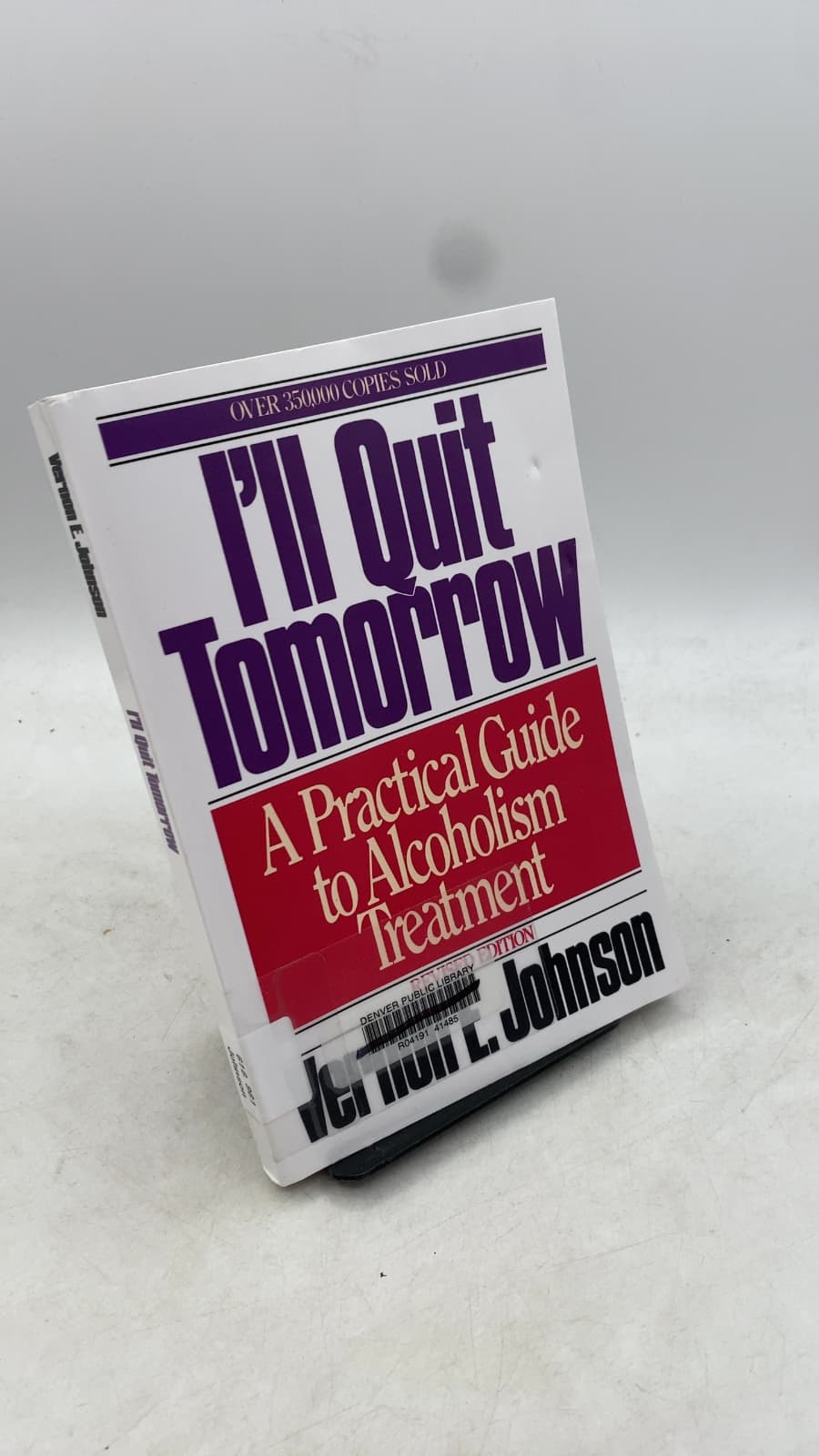 I'll Quit Tomorrow: A Practical Guide to Alcoholism Treatment by Vernon E. Johnson - front cover