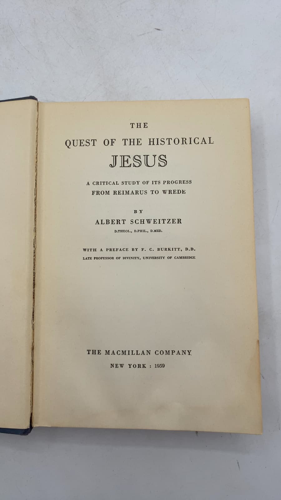 The Quest of the Historical Jesus: A Critical Study of Its Progress from Reimarus to Wrede by Albert Schweitzer - title page