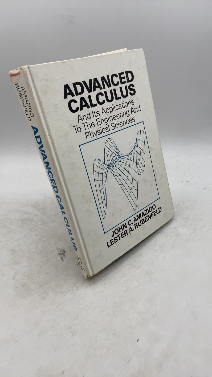 Advanced Calculus And Its Applications To The Engineering And Physical Sciences by John C. Amazigo and Lester A. Rubenfeld - front cover
