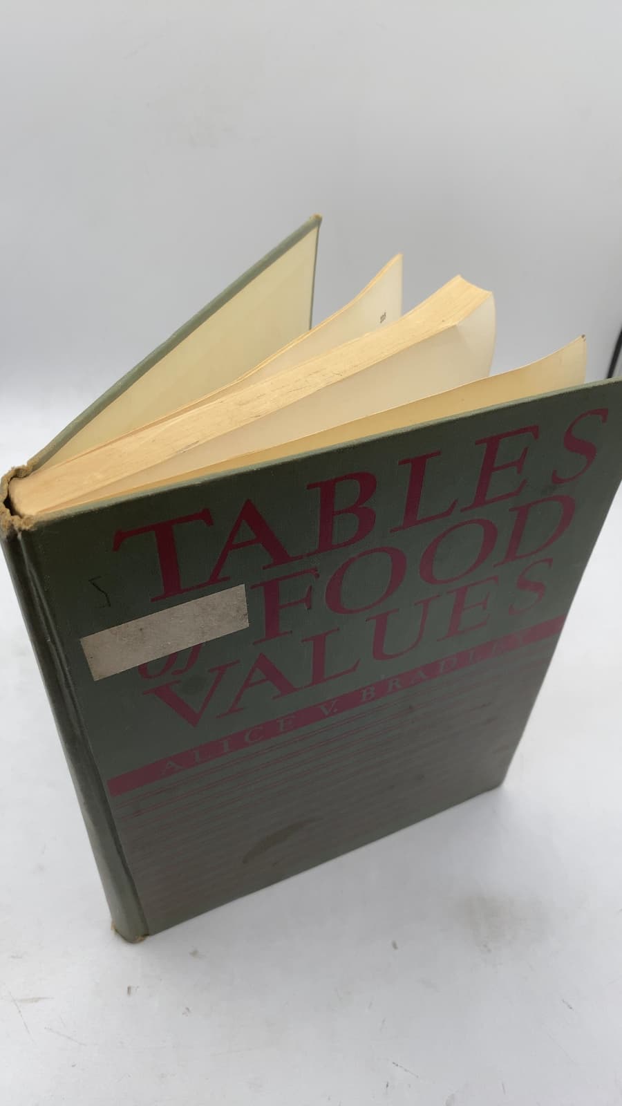 Tables of Food Values by Alice V. Bradley, M.S. - front cover
