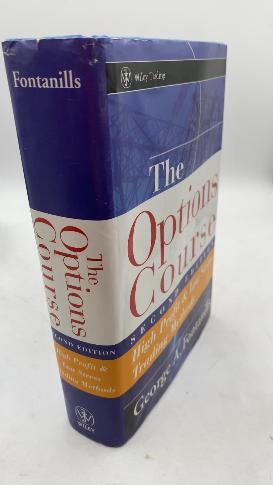 The Options Course: High Profit & Low Stress Trading Methods by George A. Fontanills - front cover