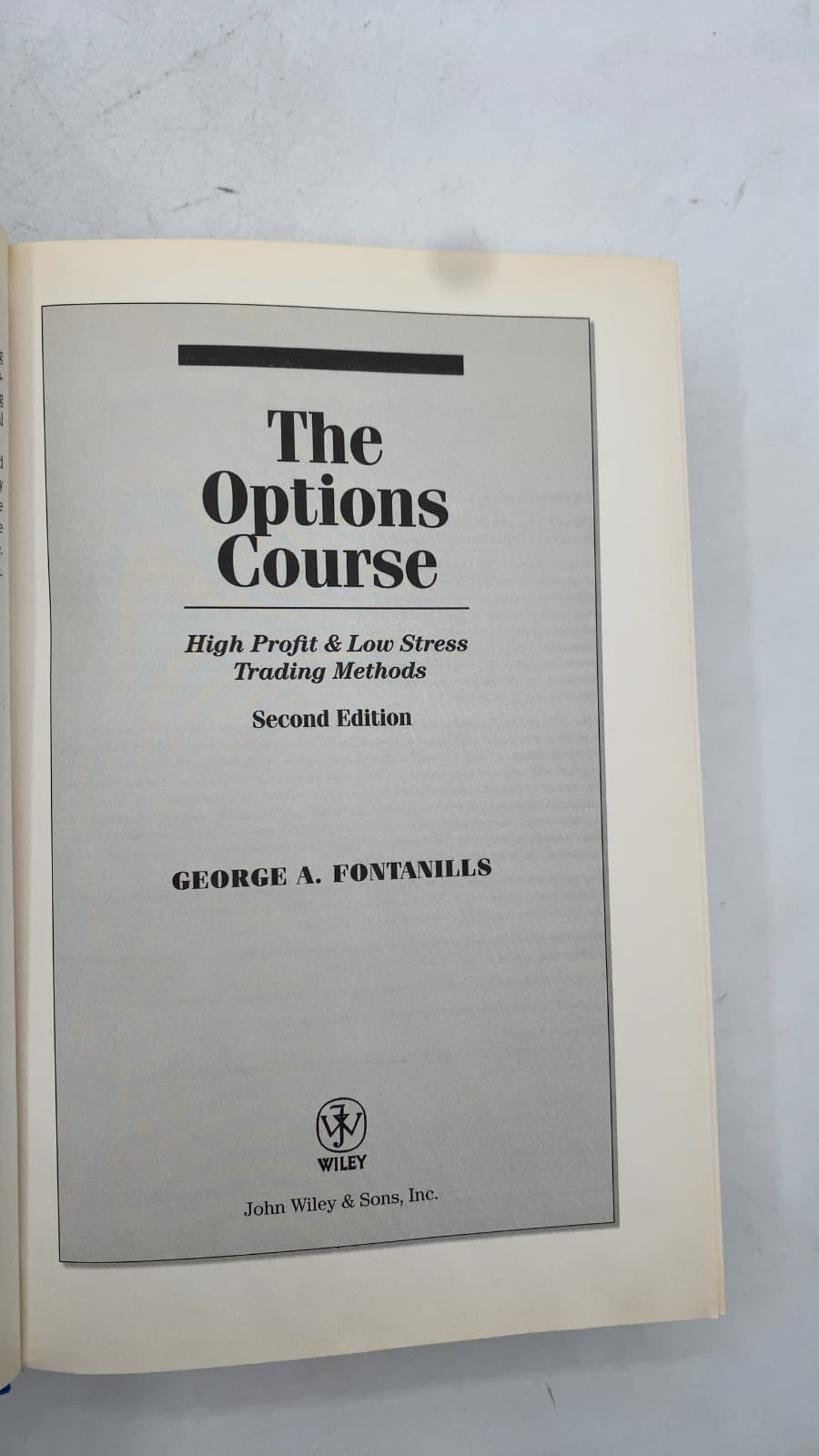 The Options Course: High Profit & Low Stress Trading Methods by George A. Fontanills - title page