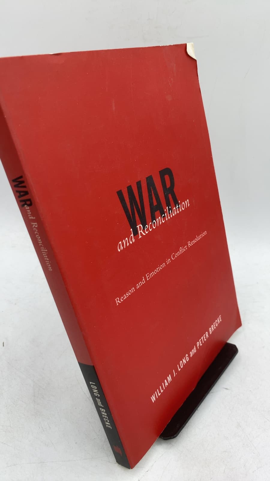 War and Reconciliation: Reason and Emotion in Conflict Resolution by William J. Long and Peter Brecke - front cover