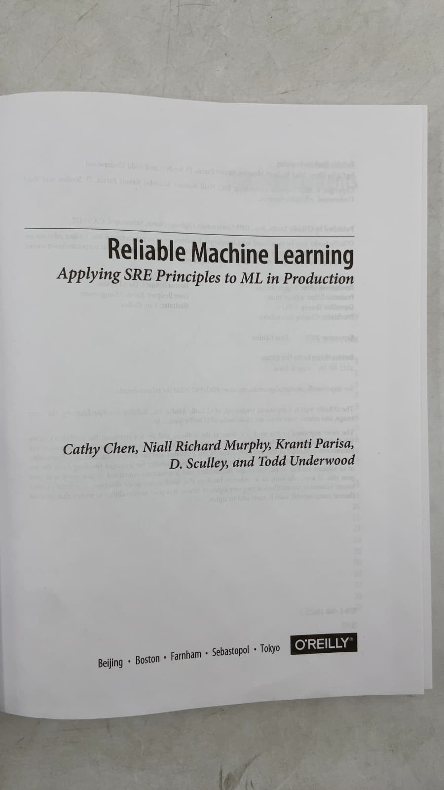 Reliable Machine Learning: Applying SRE Principles to ML in Production by Cathy Chen, Niall Richard Murphy, Kranti Parisa, D. Sculley, and Todd Underwood - title page