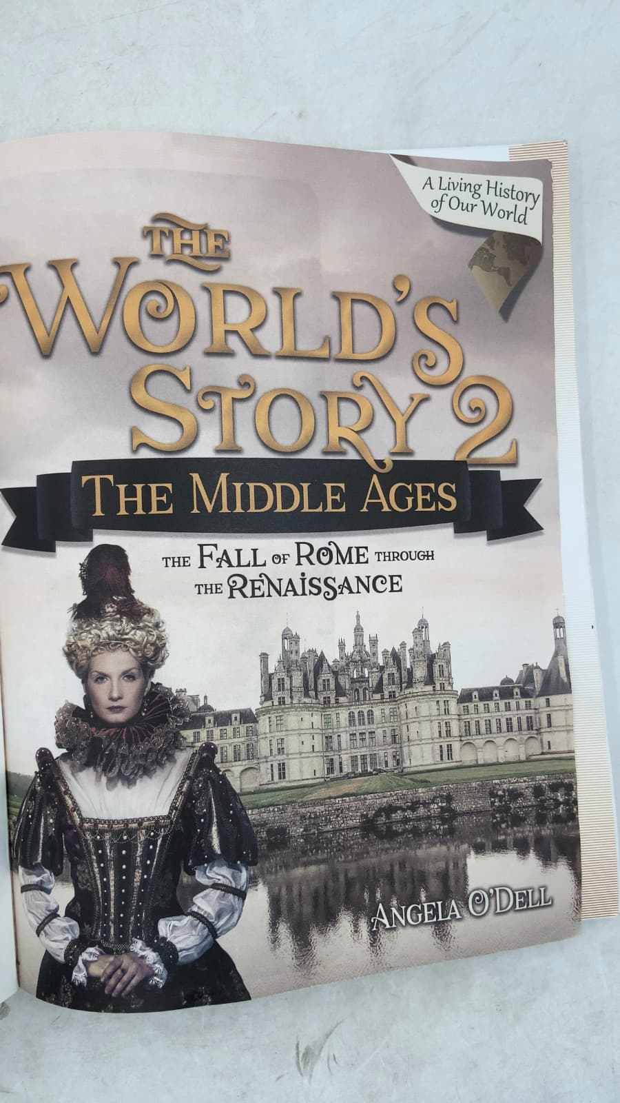 The World's Story 2: The Middle Ages by Angela O'Dell - title page