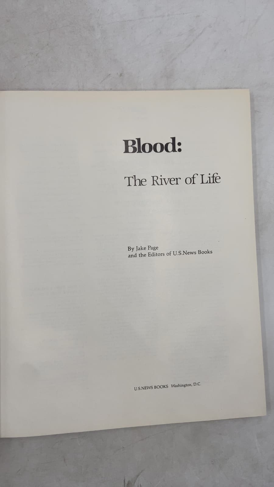 Blood: The River of Life by Jake Page and the Editors of U.S. News Books - title page
