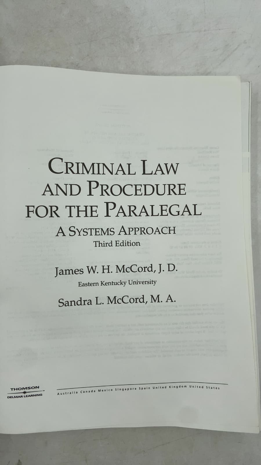 Criminal Law and Procedure for the Paralegal: A Systems Approach, Third Edition by James W. H. McCord, J.D. and Sandra L. McCord, M.A. - title page