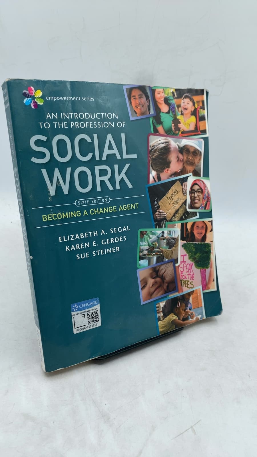 An Introduction to the Profession of Social Work: Becoming a Change Agent by Elizabeth A. Segal, Karen E. Gerdes, Sue Steiner - front cover