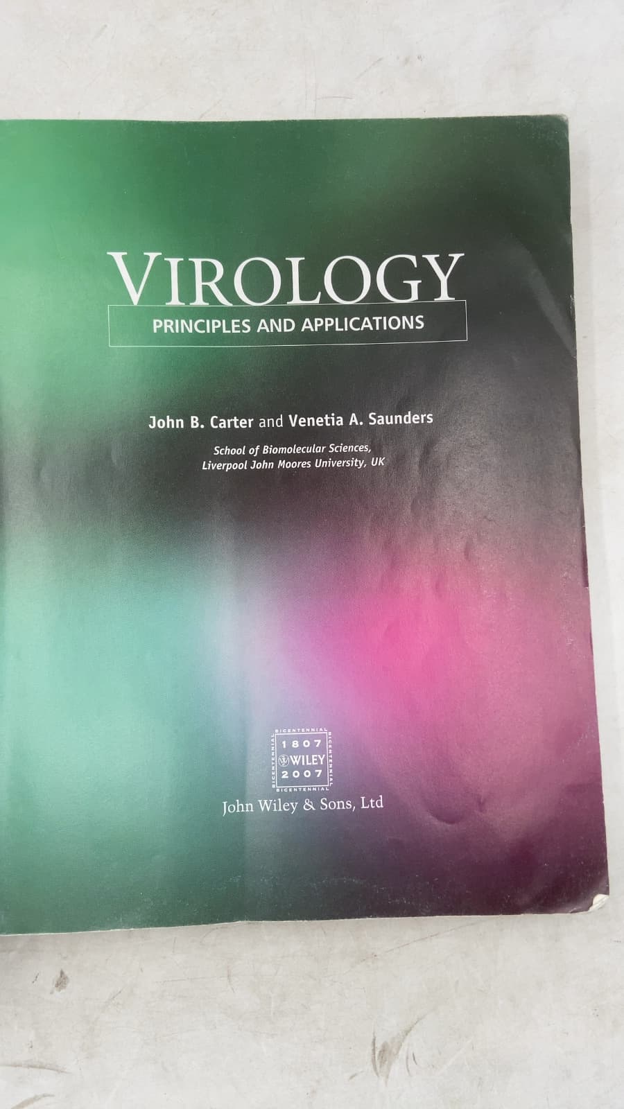 Virology: Principles and Applications by John B. Carter and Venetia A. Saunders - title page