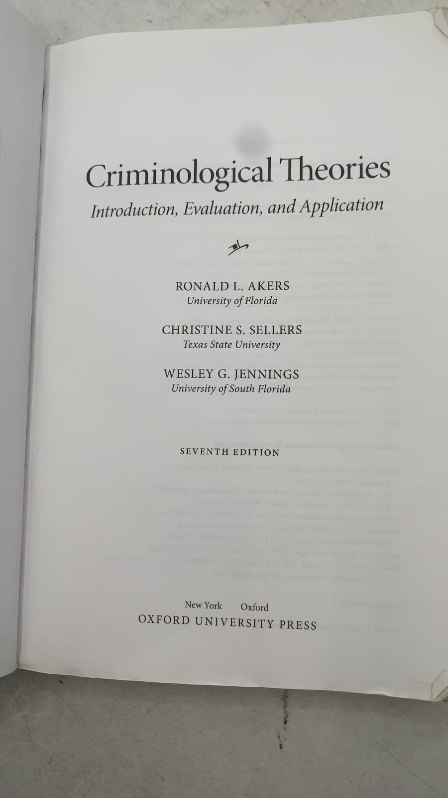 Criminological Theories: Introduction, Evaluation, and Application by Ronald L. Akers, Christine S. Sellers, Wesley G. Jennings - additional view