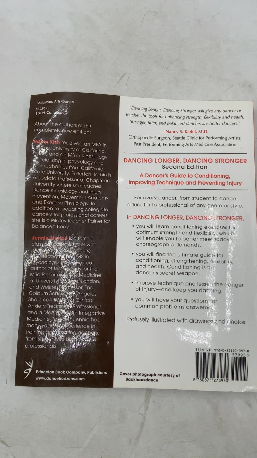 Dancing Longer, Dancing Stronger: A Dancer's Guide to Conditioning, Improving Technique, and Preventing Injury by Robin Kish & Jennie Morton - additional view