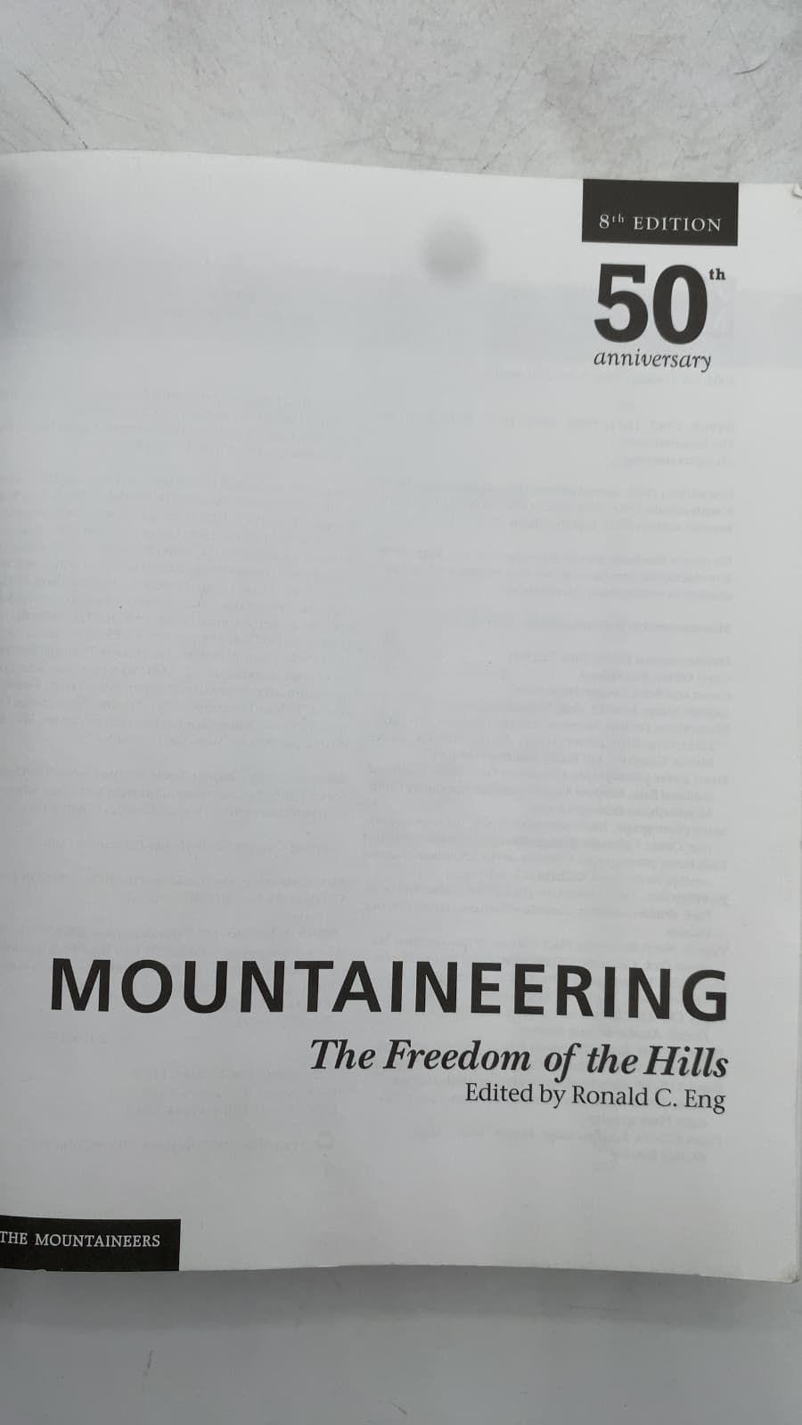 Mountaineering: The Freedom of the Hills by Edited by Ronald C. Eng - title page