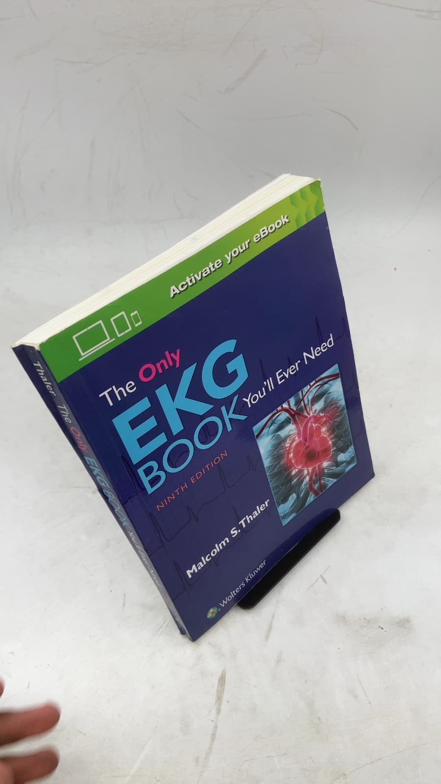 The Only EKG Book You'll Ever Need by Malcolm S. Thaler - front cover
