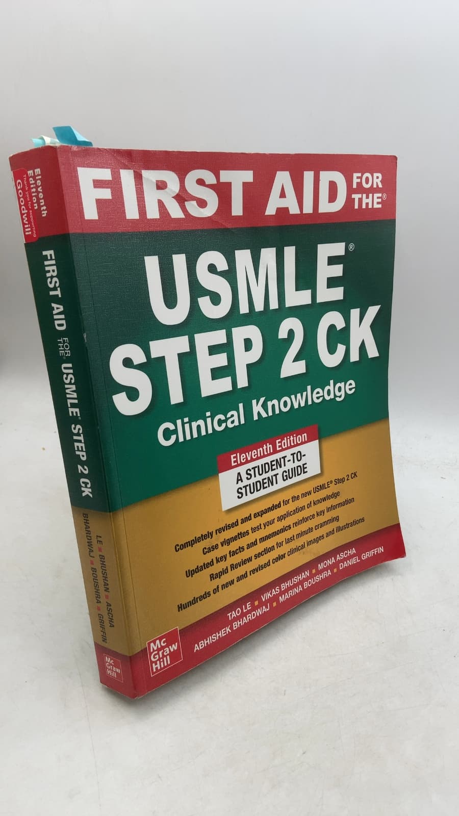First Aid for the USMLE Step 2 CK by Tao Le, Vikas Bhushan, Mona Ascha, Abhishek Bhardwaj, Marina Boushra, Daniel Griffin - front cover